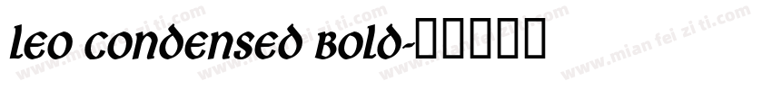 Leo Condensed Bold字体转换